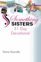 Something Sisters 31 Day Devotional